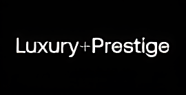 Luxury & Prestige