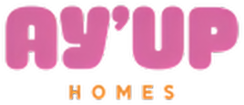 Ay'Up Homes
