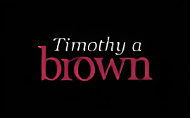 Timothy A Brown
